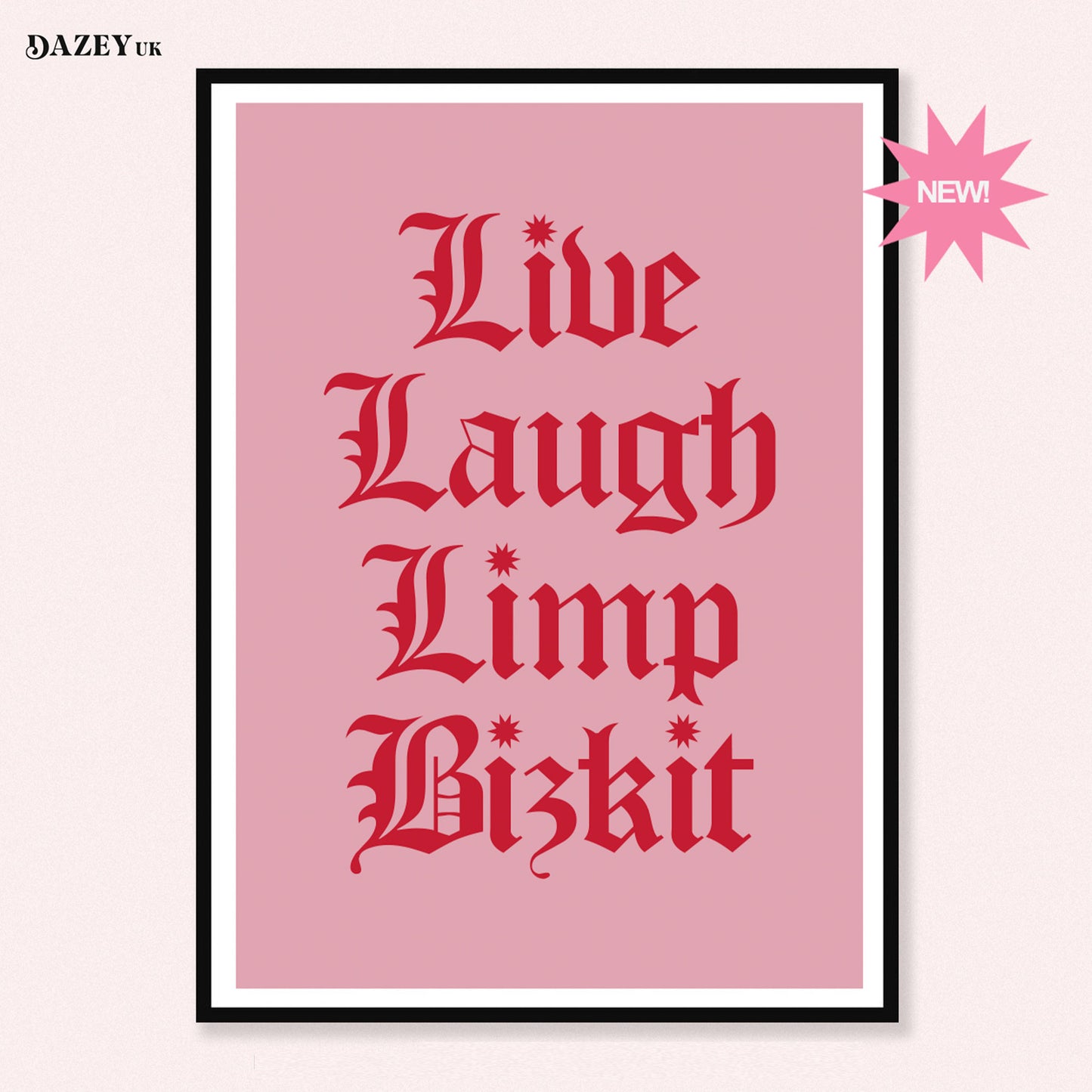 Live Laugh Limp Bizkit Art Print