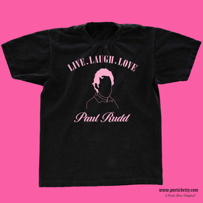 Paul Rudd Live Laugh Love Illustration Unisex T-Shirt