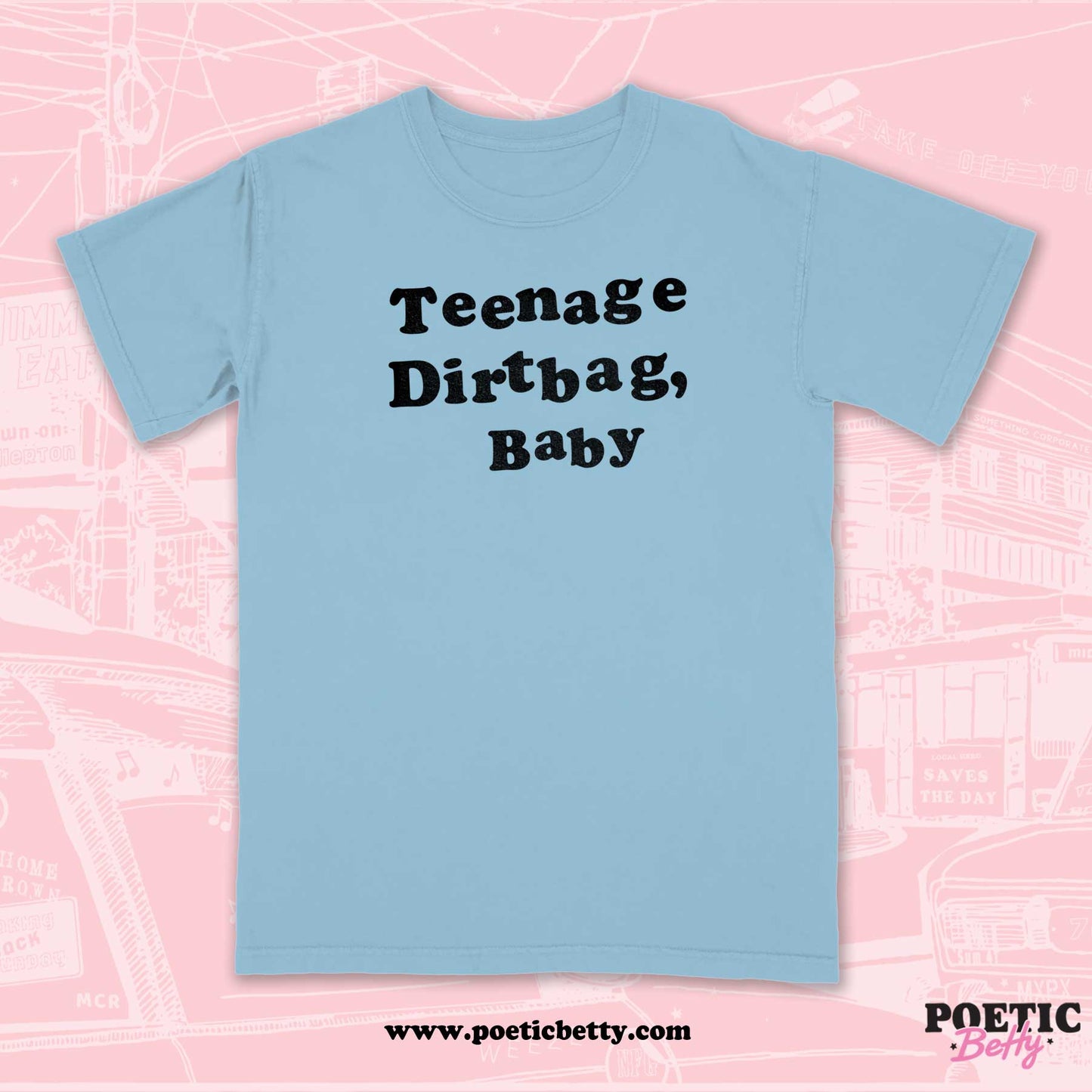 Teenage Dirtbag, Baby Pop Punk Forever 2000s Unisex T-Shirt