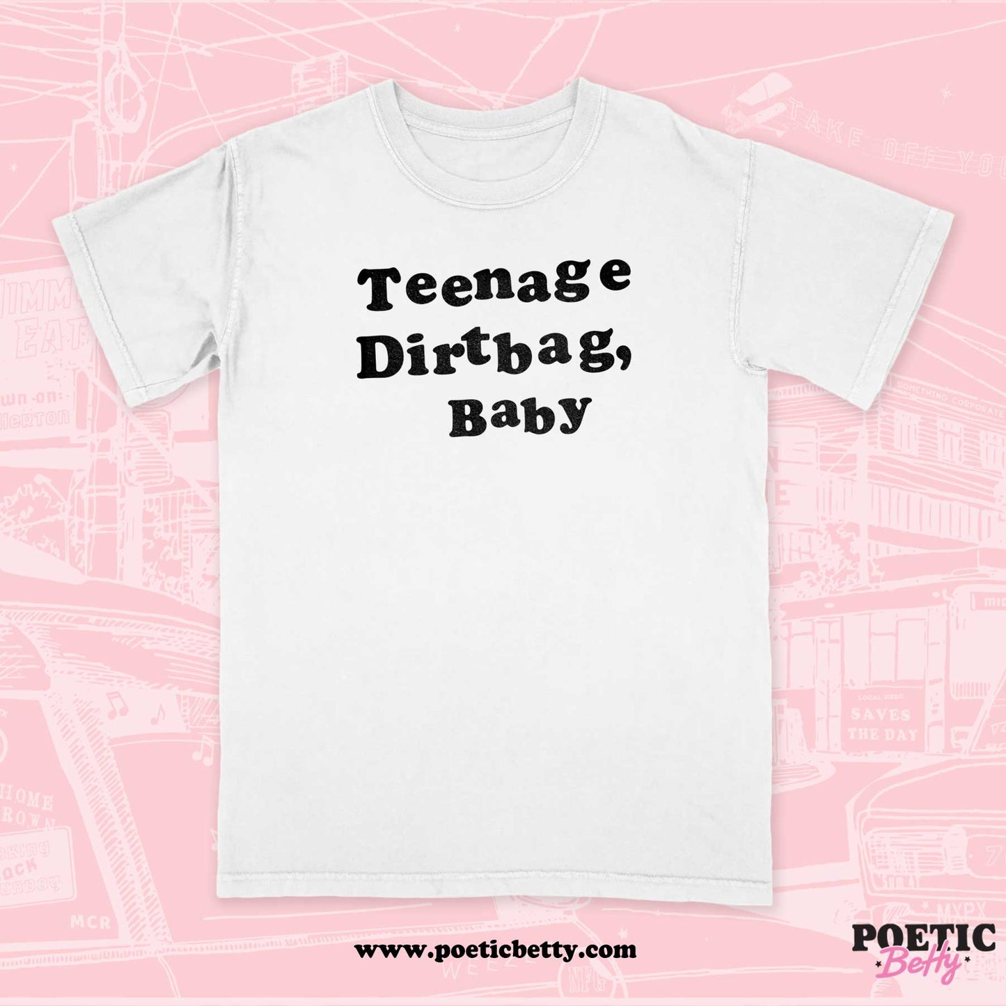 Teenage Dirtbag, Baby Pop Punk Forever 2000s Unisex T-Shirt