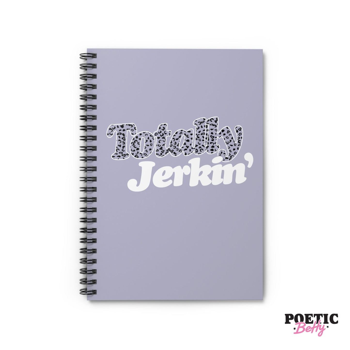 Totally Jerkin' Josie Pussycats Movie Slogan Notebook 60 Pages Lined Spiral Bound